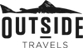 Outside Travels